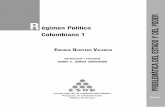R égimen Político Colombiano 1constitucionluisa.pbworks.com/f/Reg_Politico1.pdf · retos tales como: la búsqueda de una disciplina de autoestudio, el compromiso por una actitud