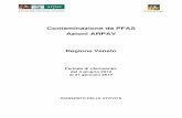 Contaminazione da PFAS Azioni ARPAV - ARPA Veneto...Regione Veneto con decreto n. 59 del 30/07/2014. Oltre a quanto esposto nella precedente relazione, è stata trasmessa agli Enti