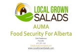 AUMA Food Security For Alberta Grown Salads AUMA... · Sweet Thai Purple Dark Opal Ready-To-Eat Herbs Flavoring Herbs Cooking Herbs Specialty Herbs Arugula Baby Celery Regular Chives
