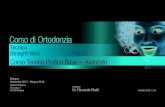 Corso di Ortodonzia€¦ · Corso di Ortodonzia Tecnica Straight-Wire Corso Teorico Pratico Base + Avanzato. Relatore Dr. RICCARDO RIATTI Nato a Milano il 30-09-1973 Laureato in Odontoiatria