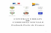 CONTRAT URBAIN DE COHESION SOCIALE Forbach Porte de France · - L’intégration sociale des populations et la valorisation des identités culturelles (Favoriser l’accès ou le