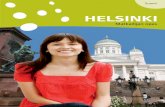 HELSINKI - WordPress.com · 2008-12-17 · Helsinki Expert, Tour Shop Helsingin kaupungin matkailuneuvonnan yhteydessä Pohjoisesplanadi 19 tourshop@helsinkiexpert.ﬁ Helsinki Expert,