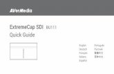 ExtremeCap SDI BU111 Quick Guide - storage.avermedia.comstorage.avermedia.com/web_release_www/BU111/BU111... · 17.04.2019  · Deutsch Pусский Français 繁體中文 ... marking