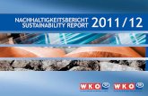 Nachhaltigkeitsbericht sustaiNability report 2011/12 · 2013-04-18 · Nachhaltigkeitsbericht 2011/12 der Fachverbände bergbau-stahl und Ne-Metall sustainability report 2011/12 of