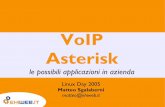 VoIP Asteriskerlug.linux.it/linuxday/2005/contrib/sgalaberni.pdfAsterisk The open Source PBX Ptzd(iszkí Ketchup fa odny WYGODNA BUTELKA CZYSTA RONSERWANr0w INVITE (2) SIP Stateless