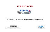 FLICKR · FLICKR 2. Como registrarte en flickr Para utilizar Flickr hay que registrarse. La cuenta básica es gratuita y te permitirá almacenar, ordenar, buscar y compartir tus fotos.