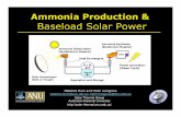 Rebecca Dunn Ammonia Production & Baseload Solar Power … · 2012-05-22 · Concentrating Solar Power – The Basics • Nevada Solar One –64 MW ... Producing hydrogen with solar