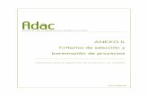 ANEXO II. Criterios de selección y baremación de proyectosadac.es/adacsite/wp-content/uploads/Anexo-II.-Criterios-selección-y... · • Entre 45.000 y 54.999 euros/empleo: 8 puntos