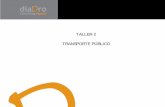 TALLER 2 TRANSPORTE PÚBLICO - Torrelodones · 2018-11-23 · 2 ESTRUCTURA DEL TALLER Exposición conclusiones del taller anterior: Problemas identificados Propuestas apuntadas Propuestas: