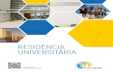RESIDÊNCIA UNIVERSITÁRIA - Egas Moniz · Egas Moniz oferece aos alunos a possibilidade de alojamento na Residência Universitária Egas Moniz (RUEM). Através de um alojamento atrativo