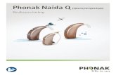 Phonak Naída Q (Q90/Q70/Q50/Q30) · 2016-04-22 · Phonak Naída Q (Q90/Q70/Q50/Q30) 2 1. Velkommen 5 2. Viktig sikkerhetsinformasjon: Les dette før du bruker høreapparatet for