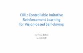 CIRL: Controllable Imitative Reinforcement Learning …...比較 RL 結果 —ほぼ全ての比較手法、タスクにおいて低い成功率 RLの問題 —サンプル効率が悪い