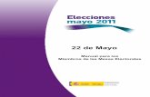 22 de Mayo - elecciones.mir.eselecciones.mir.es/locales2011/almacen/pdf/Modelo 1... · DE LAS MESAS ELECTORALES? Los miembros de las Mesas designados, siempre que desempeñen sus