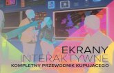 EKRANY INTERAKTYWNE - Tablice.net.pl · 2018-04-11 · Ekrany interaktywne wykonane są w technologii LCD lub LED. Wyglądają jak duże telewizory, ale ich możliwości są znacznie