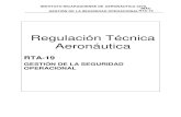 Regulación Técnica Aeronáutica - INAC · regulación técnica aeronáutica rta-19 gestiÓn de la seguridad operacional . instituto nicaragÜense de aeronÁutica civil gestiÓn
