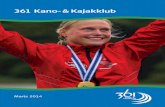 361 Kano- kKa aj lubk€¦ · 2. plads EM sølvmedalje 1.000 m K1, Montemor-o-Velho – Portugal 7. plads EM 500 m K1, Montemor-o-Velho – Portugal 5. plads World cup 1 500 m K1,