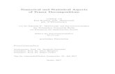 Numerical and Statistical Aspects of Tensor Decompositions...Numerical and Statistical Aspects of Tensor Decompositions vorgelegt von Paul Breiding, M.Sc. Mathematik geb. in Witzenhausen