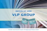 MEDIÁLNÍ DŮM VLP GROUPg.denik.cz/88/77/vlp-group-komplet.pdf · Deník na Facebooku - Našich 85.000 fanoušků na sociální síti Facebook měsíčně shlédne přes 1.000.000