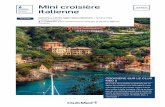Mini croisière italienne - Club Med...2019/10/14  · Livourne Le deuxième port d'Italie est connu pour le parcours de canaux qui irriguent son centre. Influencé par des croisements