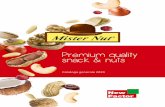 Premium quality snack & nutstattica.byespresso.com/app/webroot/files/upload/files/... · 2018-10-24 · Carboidrati di cui zuccheri 53 51 Grassi di cui saturi 5.4 0.8 Fibra 8.6 Sale