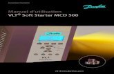 Manuel d’utilisation VLT Soft Starter MCD 500files.danfoss.com/download/Drives/MG17K804.pdf · 1 Introduction Le VLT® Soft Starter MCD 500 est une solution de démarrage progressif