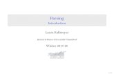 Introduction Laura Kallmeyer - uni-duesseldorf.dekallmeyer/Parsing/intro.pdf · Introduction Constituent structure every word is a constituent several constituents can form a new