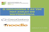 O GeoGebra e as TIC nas aulas de matemáticappgecm.ensinodeciencias.net/produtos/lydianne/pdf/9-2.pdf · 2015-02-13 · O Moodle (Dynamic Learning Environment Modular Object-Oriented)