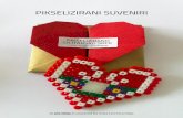 Pikselizirana licitarska srcapix.ideja.in/wp/wp-content/uploads/2014/08/pikselizirana...(EN) Pixelated licitar hearts Coasters, handmade in Croatia by pix.ideja.in TEKST NA POLEĐINI: