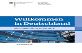 Willkommen in Deutschland · 2016-01-18 · Willkommen in Deutschland Informationen für Zuwanderer . 1 Über diese Broschüre Sie planen, nach Deutschland zu ziehen, oder sind vor