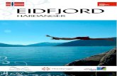 EIDFJORD - Nordic Choice Hotels · du vakre bilder, gode turtips og nyttig informasjon. Eidfjord kommune har ca 950 innbyggere. Vi trives godt og bruker naturen fra fjord til fjell
