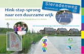 Hink-stap-sprong naar een duurzame wijk - Wikiwijs€¦ · Geleerde lessen uit de Sieradenbuurt in Almere Uitgave van Natuur- en Milieufederatie Flevoland en Stichting Duurzame Wijken