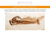 ARTE EN PAPEL - Buenos Aires Fine Artsbuenosairesfinearts.com/pdfs/muestras/arteenpapel.pdf · ARTE EN PAPEL. LUCIO FONTANA Ambiente Espacial Acuarela sobre papel - 35 x 27,5 cm -