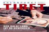 Der Dalai lama ist 80 geworDen - tibet-initiative.de€¦ · Tenzin Delek Rinpoche in Haft gestorben | Vier weitere Selbstverbrennungen| Zynische Reaktion| Tibetische Sänger zu ...