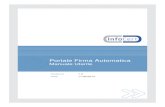 Portale Firma Automatica - InfoCert Utilizzo Portale Remote Sign.… · Firma Automatica realizzato da InfoCert e reso disponibile ai clienti titolari che ne fanno espressa richiesta.