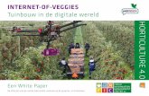 INTERNET-OF-VEGGIES · Tuinbouw 4.0 is een tuinbouw waarbij het Internet of Things een belangrijke rol speelt in het efficiënter, flexibeler en duurzamer produceren (productie 4.0)