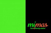 Conócenos - MIMAS Hair & Beauty Centerscentrosmimas.com/wp-content/uploads/2017/06/... · Conócenos. En Mimas te enseñamos la mejor fórmula de racionalizar los medios disponibles.