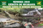 MEMORIA 2010 EJÉRCITO DE NICARAGUA€¦ · La OEA a través de la Junta Interamericana de Defensa (JID) podía apoyar el adiestramiento, equipamiento y supervisión de las operaciones