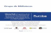 1. Resumen Ejecutivo Grupo de Bibliotecas · Bogotá, abril de 2016 1. Resumen Ejecutivo ... grado y tesis de posgrados, seguidos de la producción editorial. El 100% de las instituciones