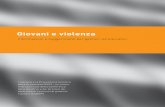 Giovani e violenza - Kriminalprävention CHGiovani e violenza Informazioni e suggerimenti per genitori ed educatori La polizia e la Prevenzione Svizzera della Criminalità (PSC) –