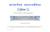 Eela Audio D4 digital mixing consoleeela.nl/Downloads/D4 handleiding.pdf · 2018-11-30 · Eela Audio D4 digitale mengtafel: Snelstart handleiding Volledig digitale “universele”