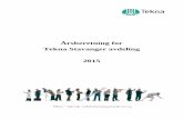 Årsberetning for Tekna Stavanger avdeling 2015 · om den økende uro på arbeidsmarkedet i vår region som vi så mot slutten av 2014. ... Hjelmeland, Finnøy, Rennesøy, Kvitsøy