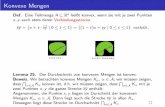 Konvexe Mengen - uni-jena.deusers.minet.uni-jena.de/~matveev/Lehre/Geometrie/vorlesung11.pdf · nition, so ist sie auch eine konvexe H¨ulle nach den anderen Deﬁnitionen. Def. (b)