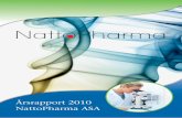 Årsrapport 2010 NattoPharma ASA · 2017-04-29 · komparative konkurransefortrinn ved bruk av sin IPR strategi, med blant annet beskyttelse gjennom patenter, oppbygging av europeiske