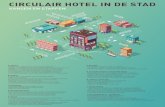 CIRCULAIR HOTEL IN DE STAD - CREMcrem.nl/.../2017/11/Factsheet-Circulair-hotel-in-de-stad.pdf · 2018-12-08 · CIRCULAIR HOTEL IN DE STAD KANSEN EN STAPPEN A. Kamers • Bedlinnen
