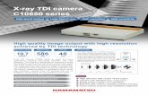 X-ray TDI camera C10650 series - X-ray NDT | Hamamatsu ... · High S/N ratio with 12 bit / 16 bit output Camera Link interface (Base configuration) Single power supply (+15 V) operation