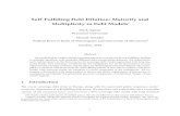 Self-Ful•lling Debt Dilution: Maturity and Multiplicity in Debt Models · 2018-10-30 · amount of debt to be rolled over at high prices is too small to warrant saving. In particular,