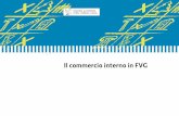 commercio interno 2013 - Friuli Venezia Giulia · 2013-10-06 · “Il commercio interno in Friuli Venezia Giulia ... commercio all’ingrosso (compresi gli intermediari del commercio).