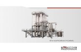 EVAPORATORS...Evaporators Forced circulation Evaporatos Specially designed for concentration of scaling products . Provided with high flow rate pumps that prevent scaling and reduce