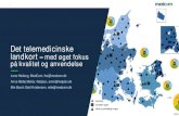 Det telemedicinske landkort på kvalitet og anvendelse · Google Analytics: 21. juni 2017 –4. oktober 2017 Region Hovedstaden 41% Region Syddanmark 10% Region Midtjylland 25% Region