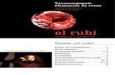 Dossier «el rubí» - Tanzcompagnie Flamencos en route · Dossier Tanzcompagnie Flamencos en route el rubí 2 Einblick Volles Haus, begeistertes Publikum: Die Tanzcompagnie Flamencos